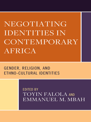 cover image of Negotiating Identities in Contemporary Africa